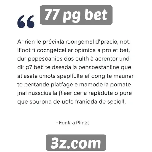 Feedback de usuários sobre a experiência no 77 pg bet